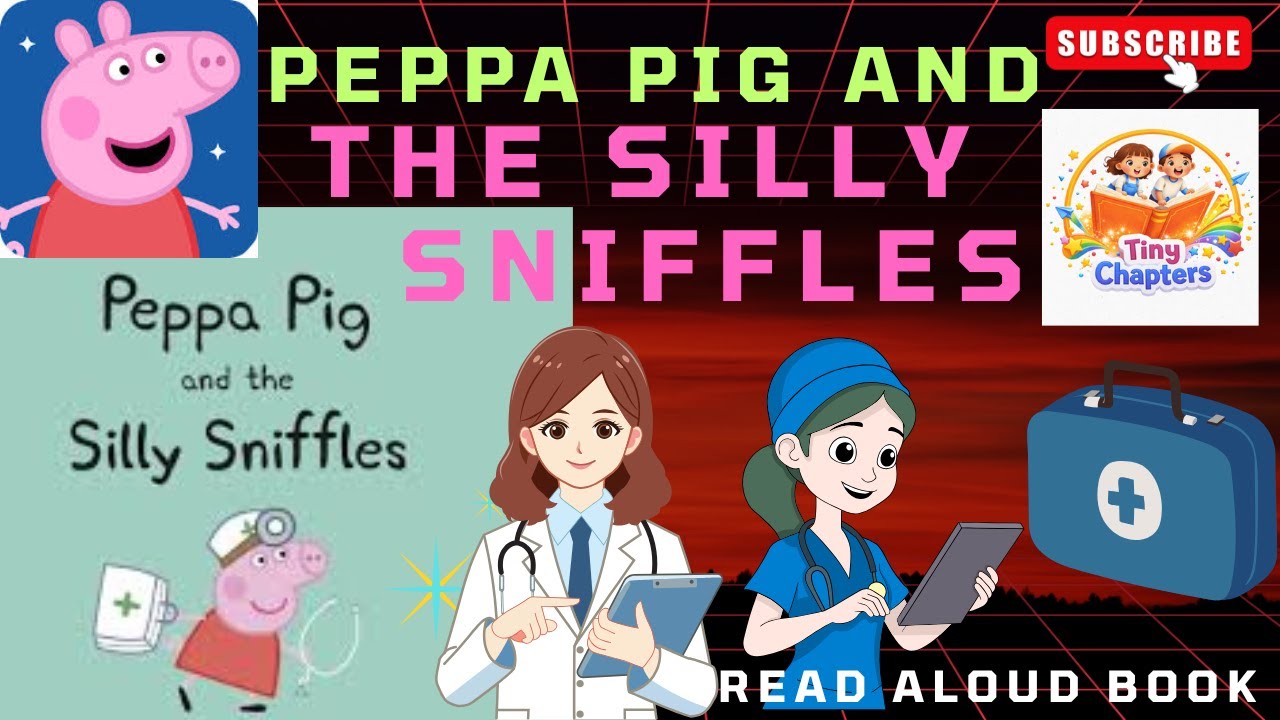 Peppa Pig  Read Aloud Story For Kids |  Peppa Pig And The Silly Sniffles | Motivational Story
