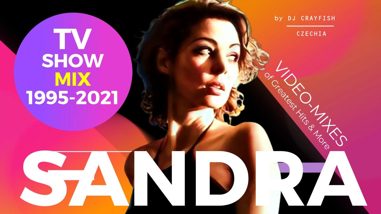 SANDRA ★ TV Show Mix 2 ★ 1995-2021