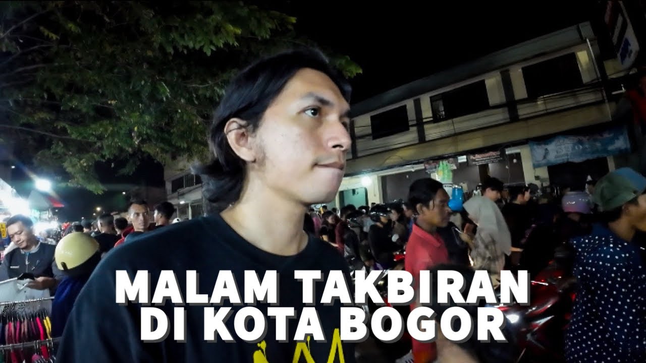 ALUN-ALUN KOTA BOGOR SAAT MALAM TAKBIRAN | Rame Sekali dan Banyak Kulinernya