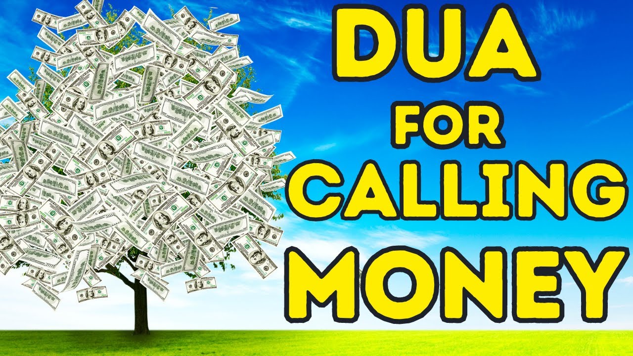 BEAUTIFUL DUA FOR CALLING MONEY