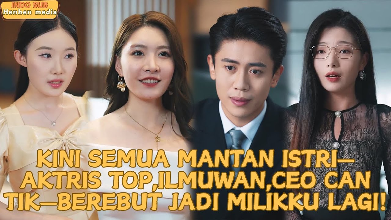 Istri Hianat?Sekarang Semua Istriku Kembali—Aktris, Profesor,dan CEO Cantik Datang Semua!#minidrama