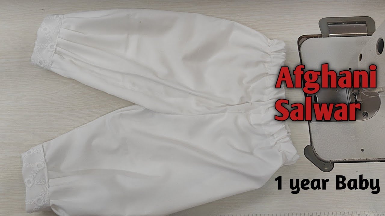 How to Sew Baby Afghani Salwar | 1 Year Baby Afghani Salwar
