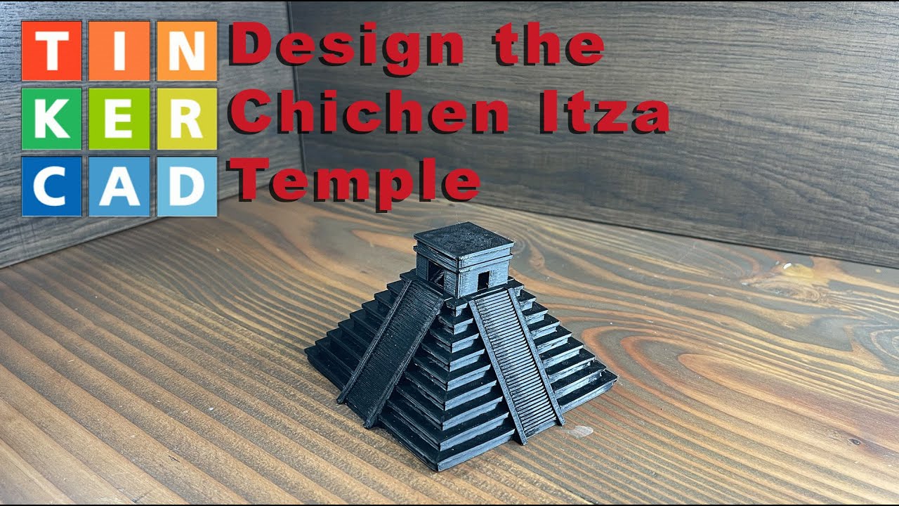 Как создать 3D-проект Чичен-Ицы в Tinkercad