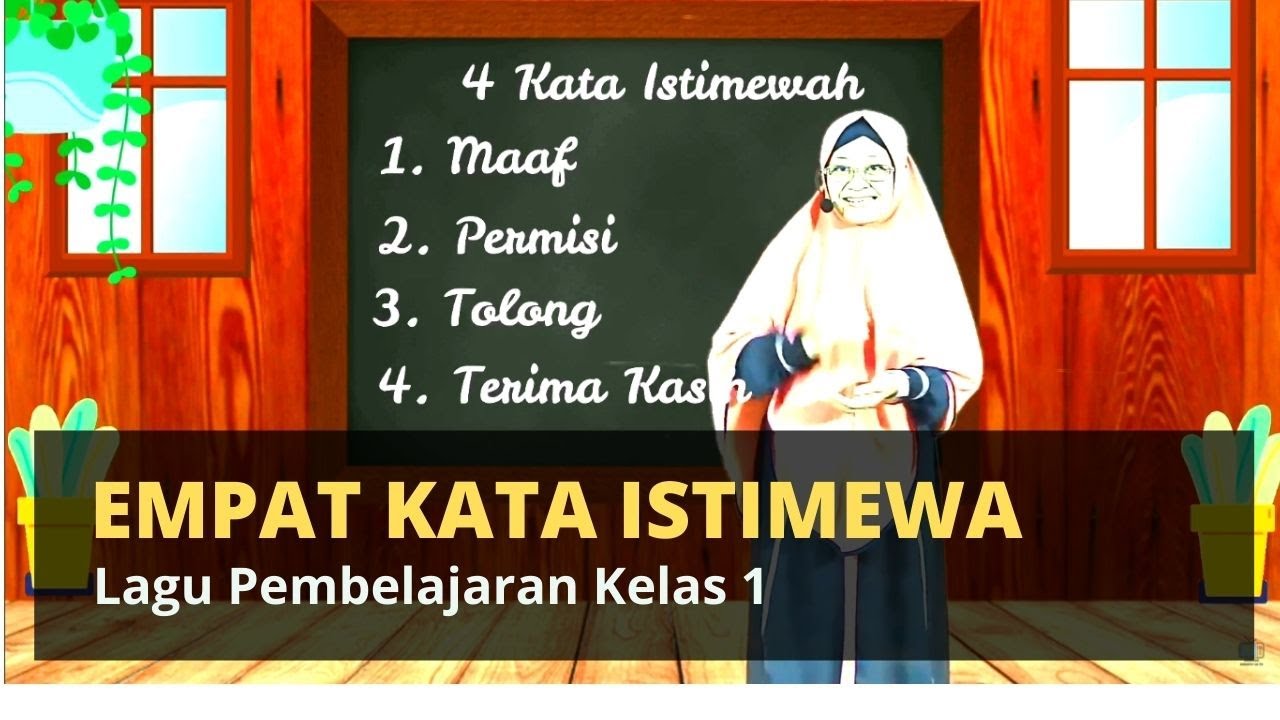 Empat Kata Istimewa - Lagu Tematik Kelas 1 Sekolah Kreatif SD Muhammadiyah 16 Surabaya