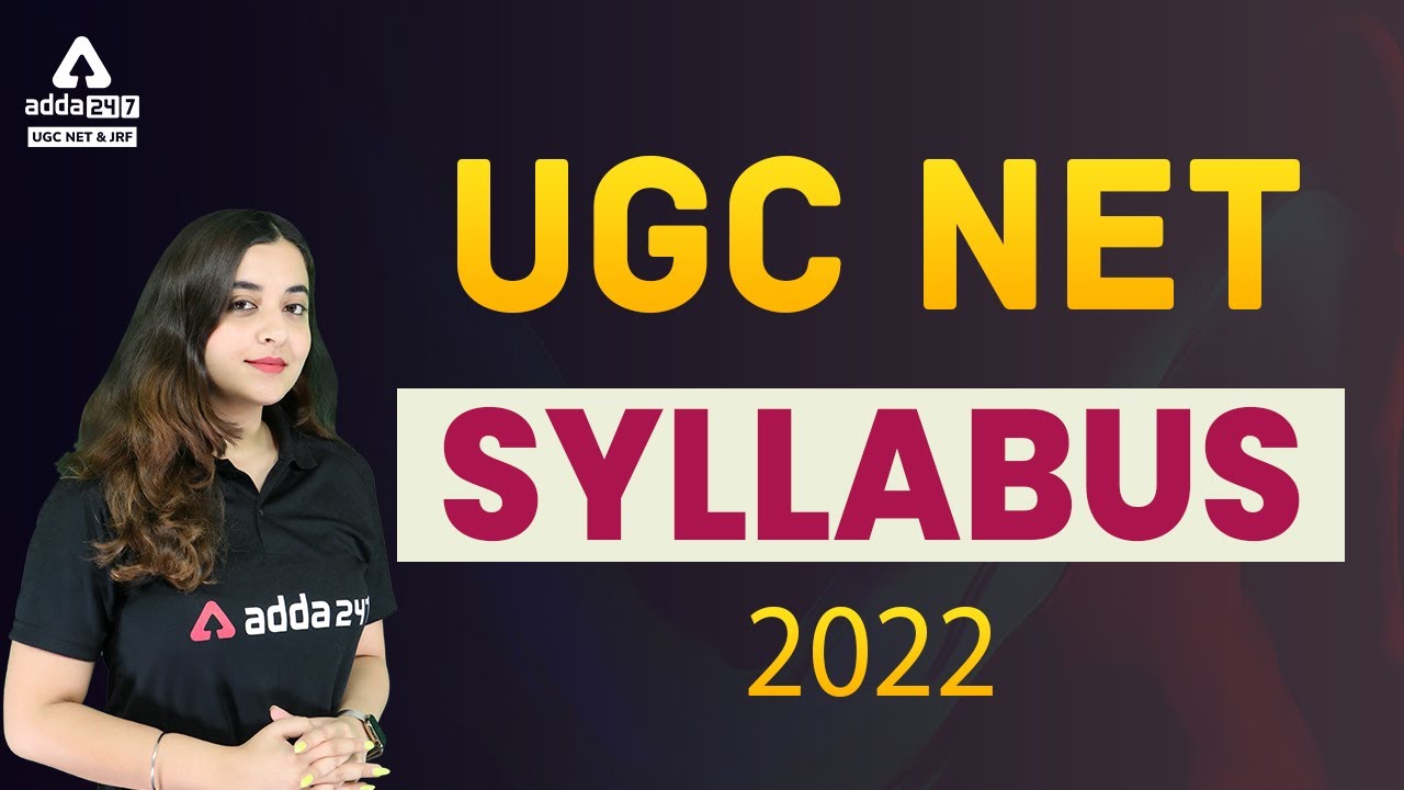 UGC NET Syllabus 2022 By Ashwariya Puri