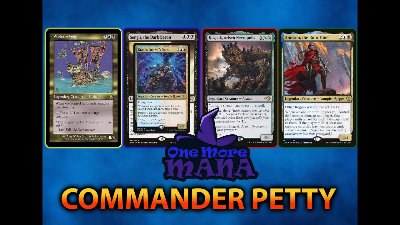 Skeleton Ship v Sengir | Kraum v Hogaak v Anowan | Commander Petty | Magic: the Gathering EDH