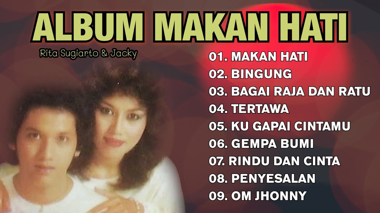 RITA SUGIARTO & JACKY - BEST ALBUM MAKAN HATI
