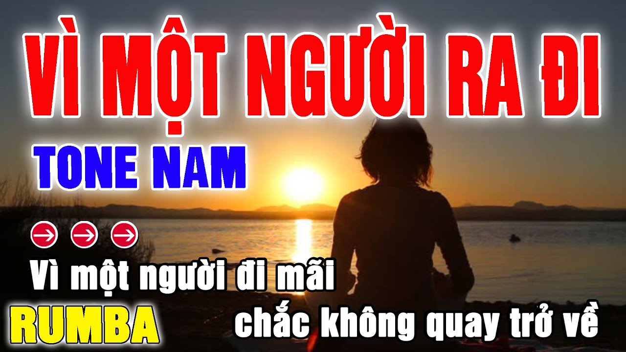 [KARAOKE] Vì Một Người Ra Đi Tone Nam _ Beat Rumba