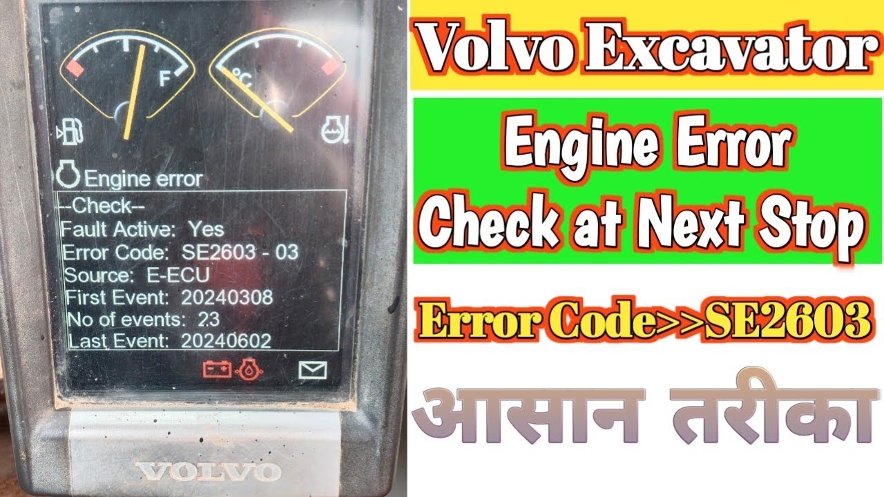 Volvo Excavator 210D Engine Error Check at Next Stop Problem,Volvo Excavator Error Code 2603 Problem
