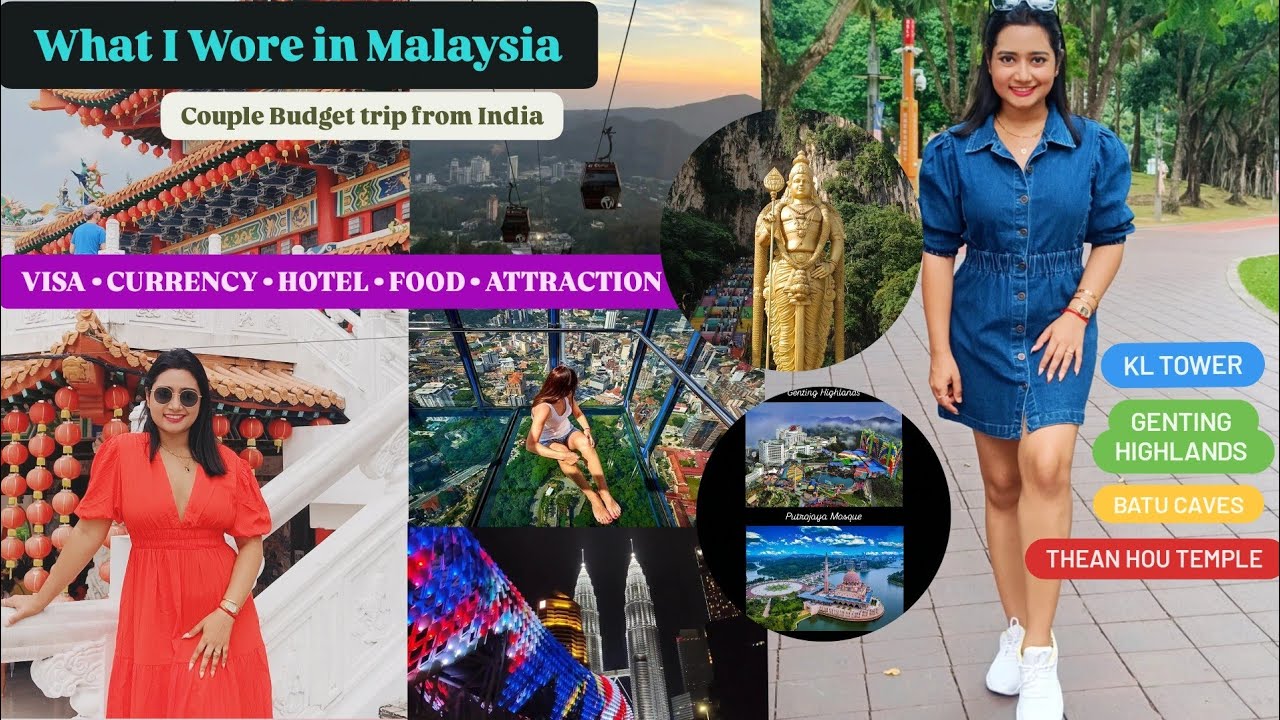 What to Wear in Malaysia | Malaysia Budget couple tour guide | Things to do in Kuala Lumpur