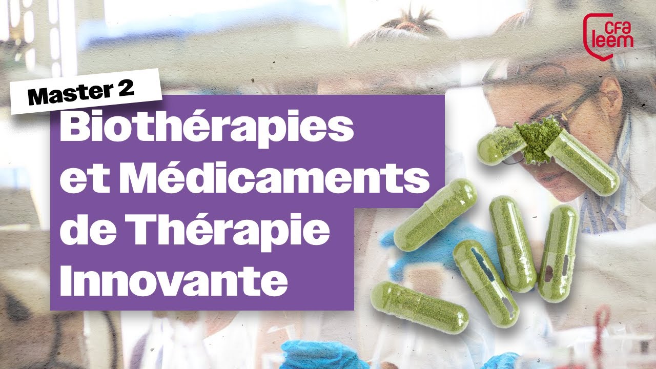 Master 2 Biothérapies et Médicaments de Thérapie Innovante - UFR Nantes x CFA Leem Apprentissage