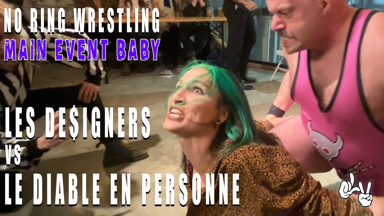 LE DIABLE EN PERSONNE vs LES DE$IGNERS - No Ring Wrestling - Lutteville