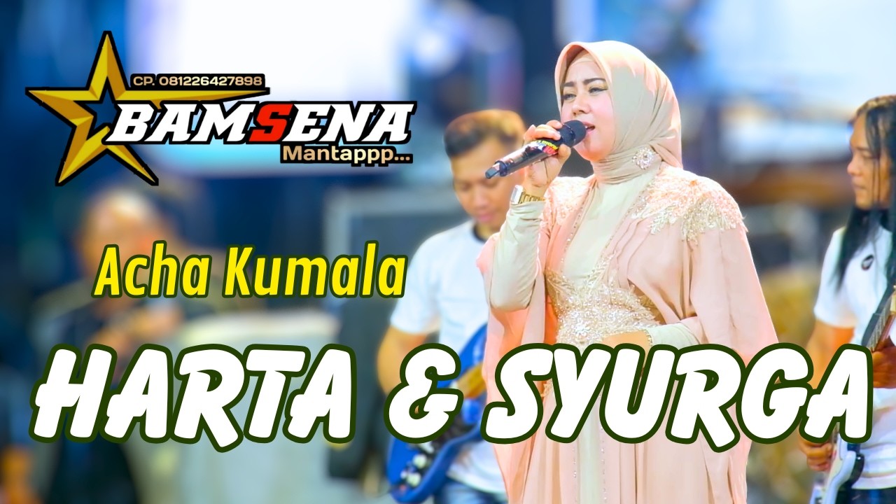 HARTA DAN SYURGA - ACHA KUMALA- BAMSENA MUSIK - ANIJAYA AUDIO LIVE // AIRIN DIGIMEDIA