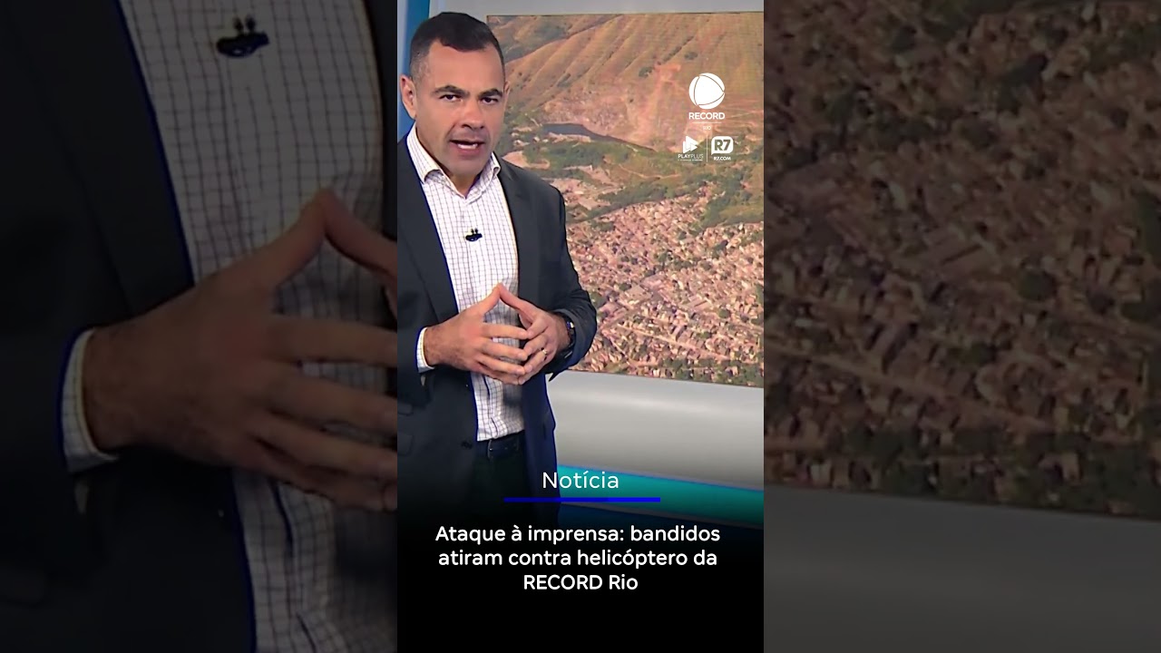 ATAQUE &Agrave; IMPRENSA: BANDIDOS ATIRAM CONTRA HELIC&Oacute;PTERO DA RECORD RIO