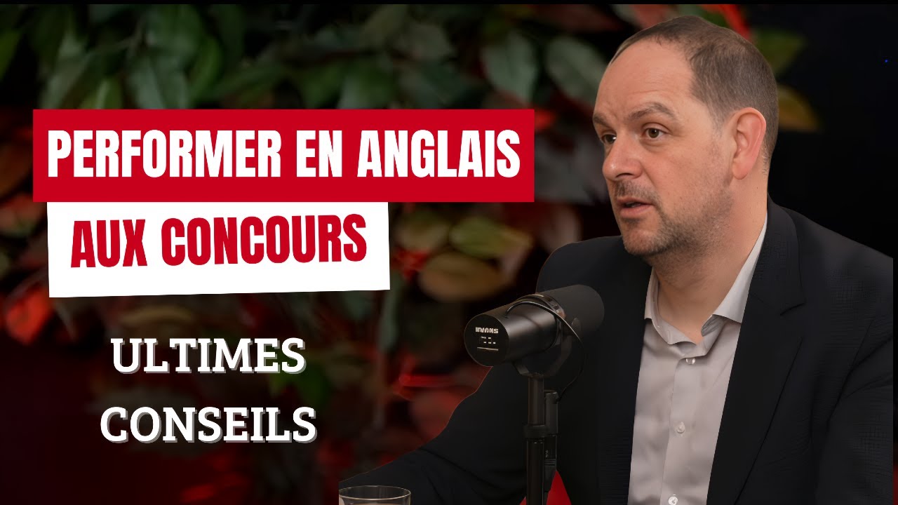 Ultimes conseils d'un professeur pour cartonner en Anglais ｜Prépa ECG/ECT