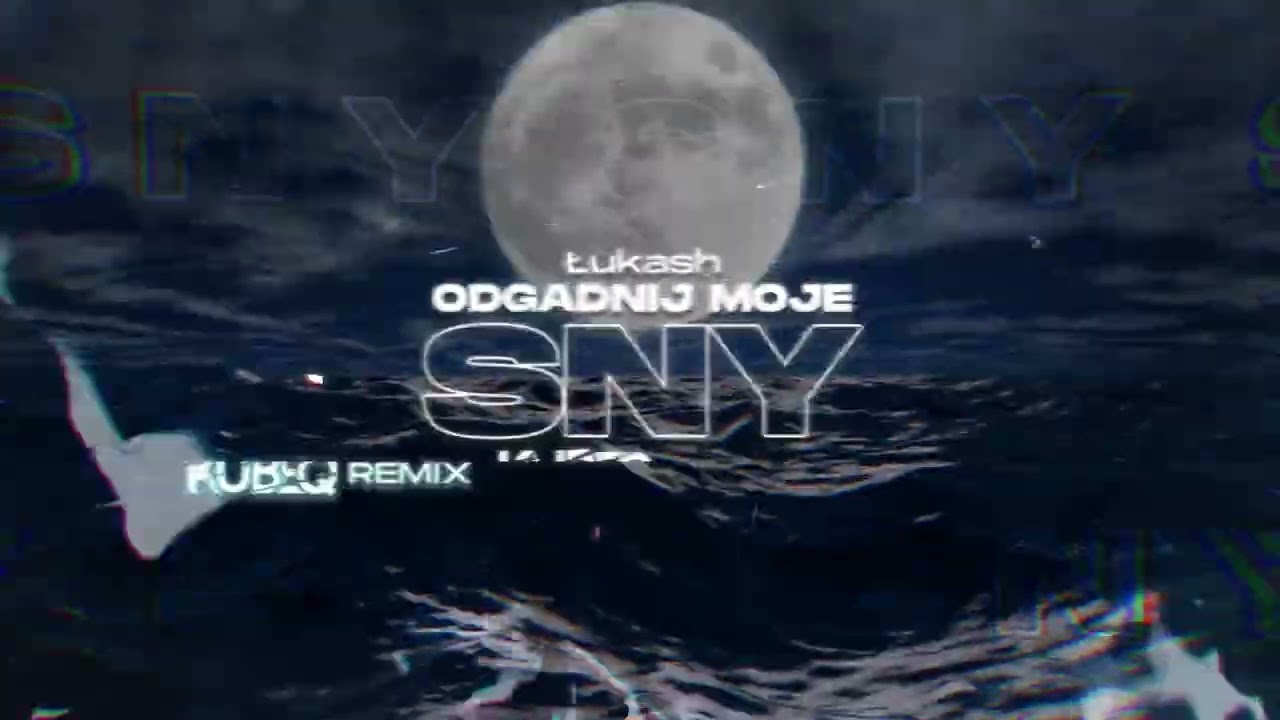 Łukash - Odgadnij Moje Sny ( KubeQ Remix )
