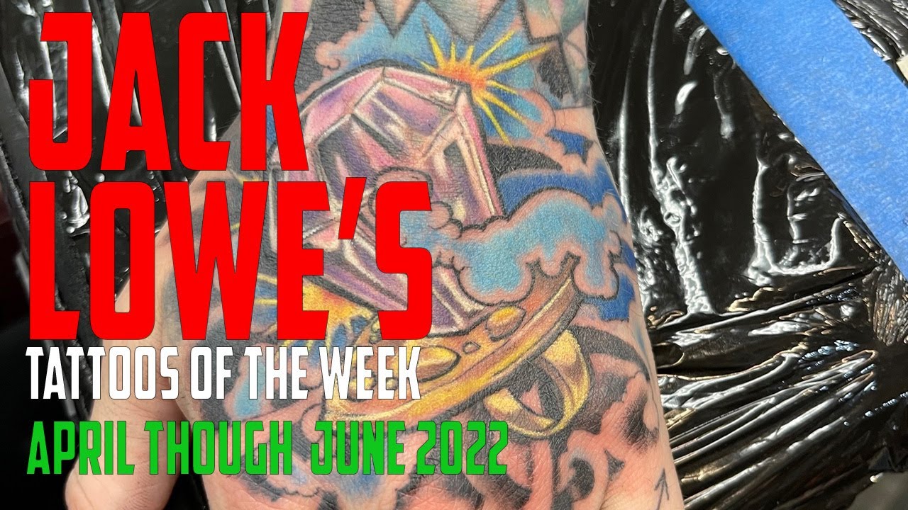 Jack Lowe's Tattoos of the Week April - June 2022