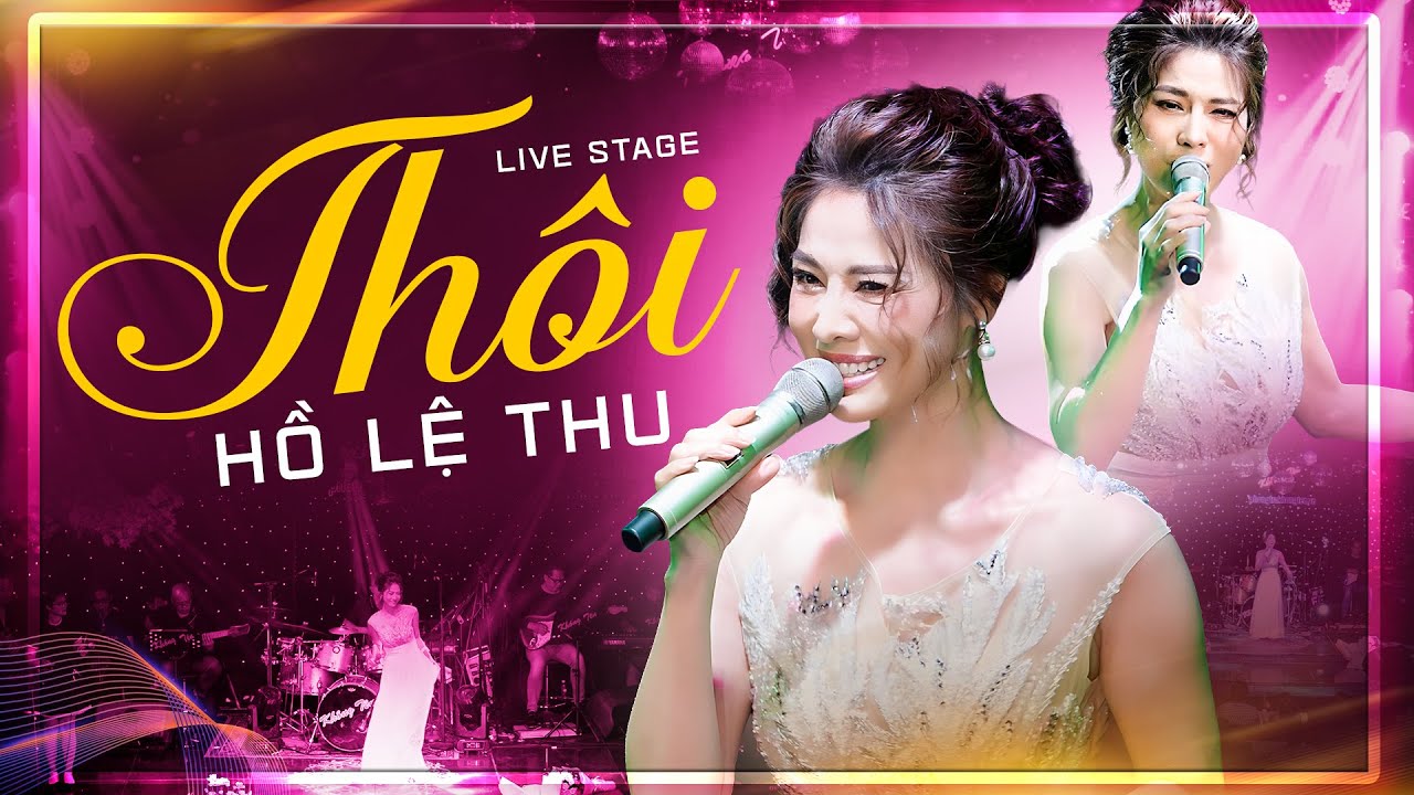 Khi Hồ Lệ Thu Hát “Thôi”, Ai Cũng Phải Rơi Nước Mắt...