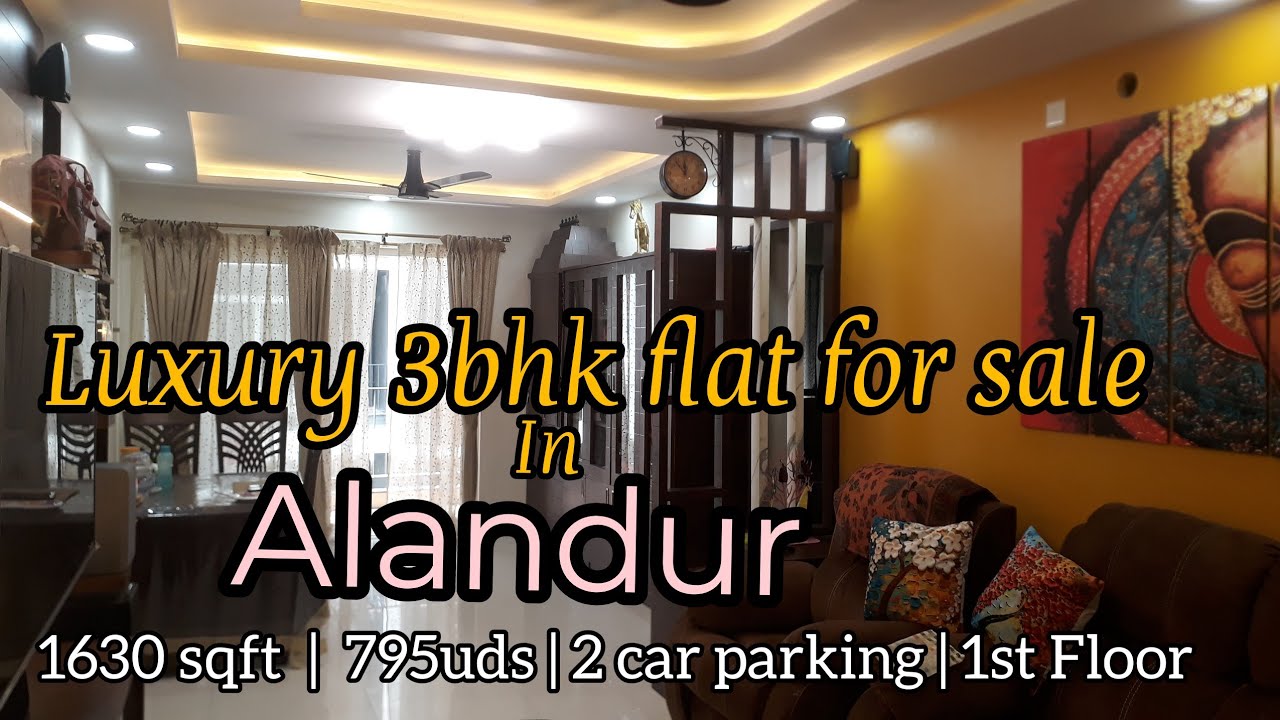 3bhk luxury flat for sale in Alandur ( Casagrand Bellissimo)