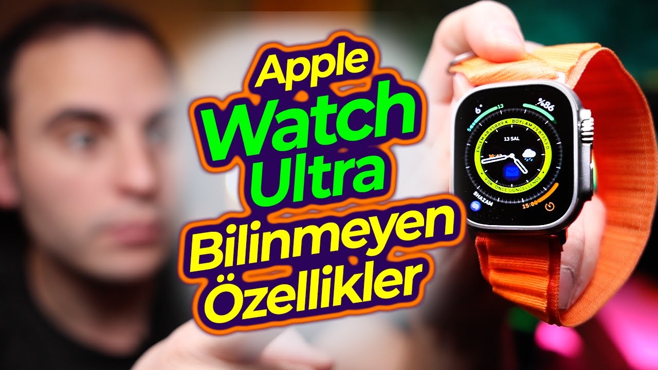Apple Watch Ultra Bilinmeyen Özellikler