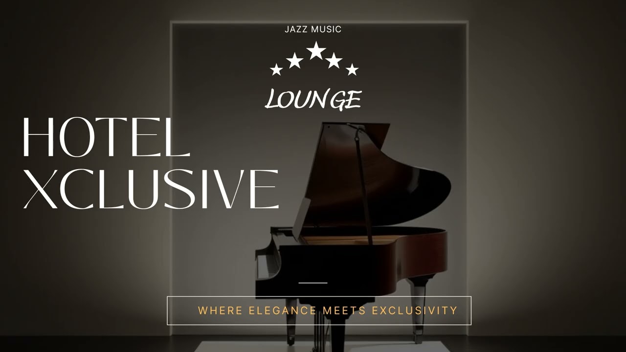 Velvet Lobby Jazz Luxury Hotel Lounge Music – Relaxing Jazz Saxophone Instrumental – Soft Jazz