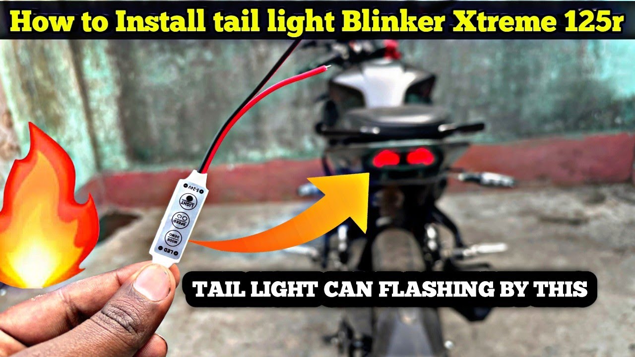 How to Install tail light Blinker in Xtreme 125r 😍| Cheap Best Flasher for tail light 😲||