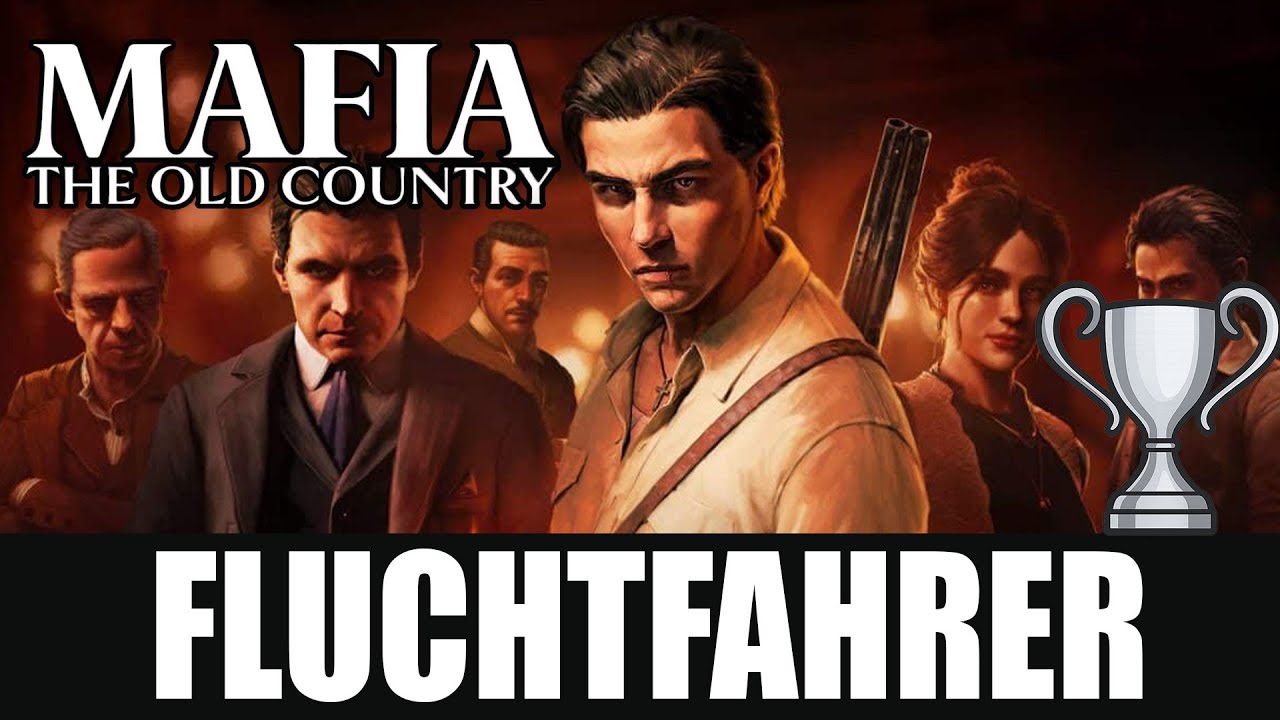 Mafia The Old Country – Fluchtfahrer Trophäe leicht gemacht!