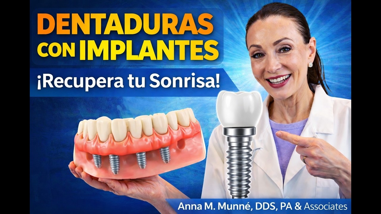 Todo Sobre Dentaduras con Implantes | Dra. Anna M. Munné Explica