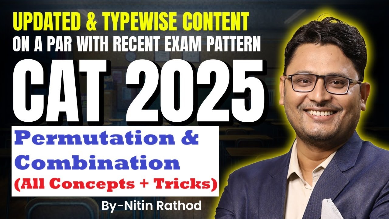 Permutations & Combinations Masterclass | CAT Preparation 2025 | Quantitative Aptitude I Bodhee Prep