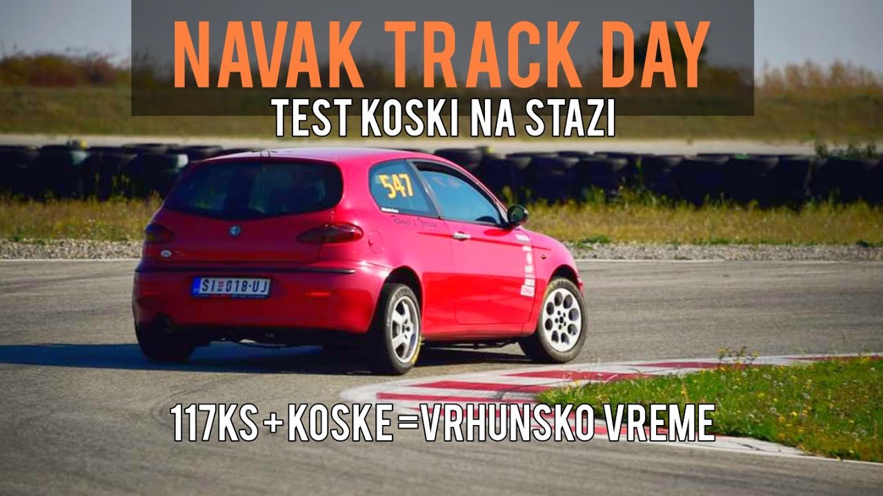 Prvi NAVAK track day za Ralfa [postavljamo bazu za dalji tuning]