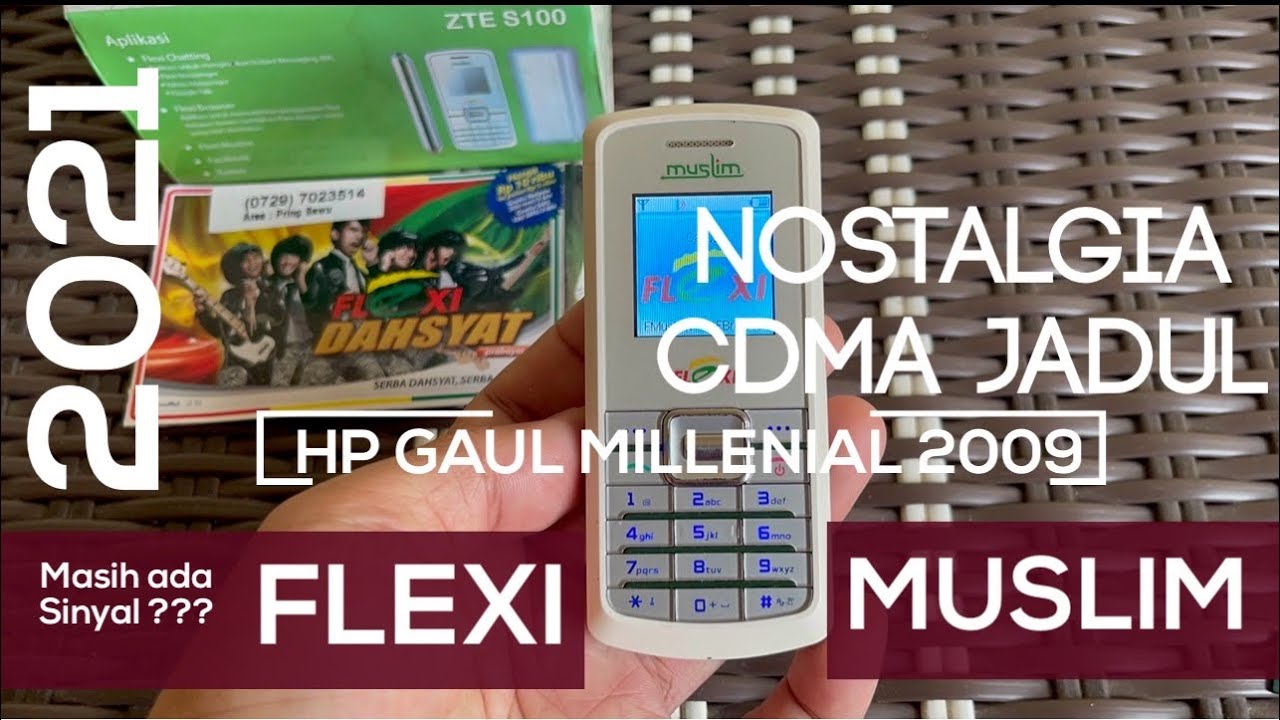 Telkom Flexi Nasibmu Kini, Nostalgia Gadget Jadul HP CDMA Flexi Muslim, HP Chatting Millenial
