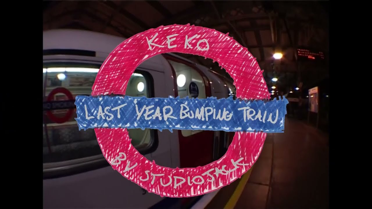 Kekoto - Last Year Bumpin Train [Official video]