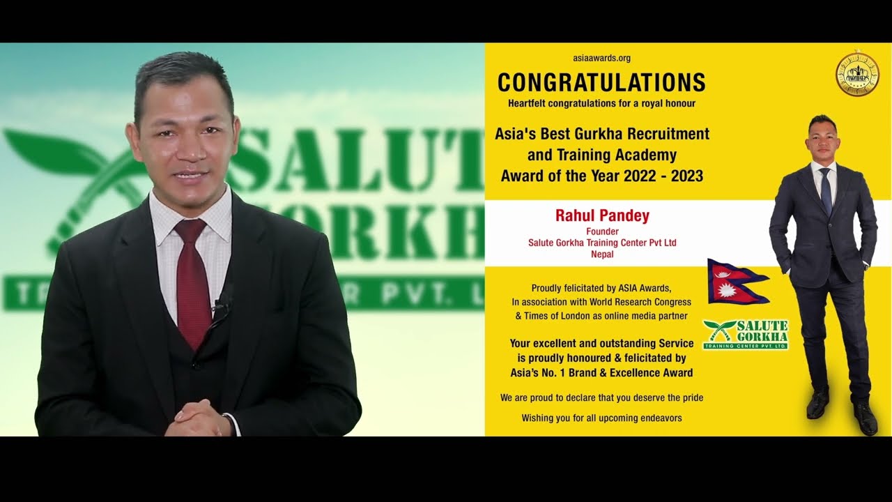 Salute Gorkha Training Center Pvt Ltd Founder Rahul Pandey Success note on ASIA Awards, from - Nepal