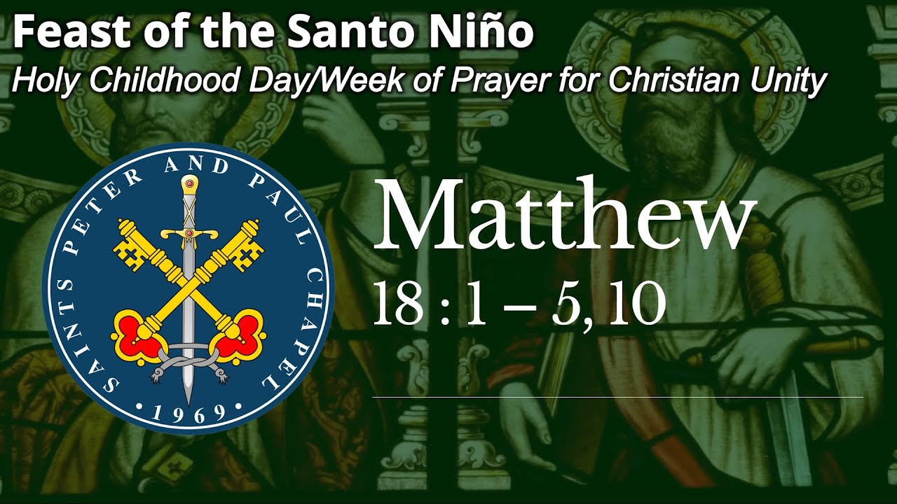 Gospel: Matthew 18 : 1 – 5, 10, Feast of the Santo Niño | 01172026