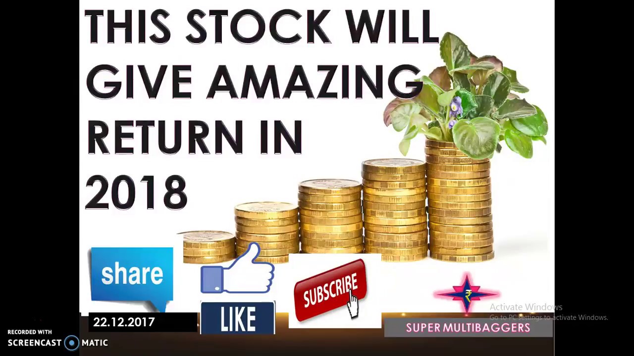 Multibagger Stock - Huge return in the year 2018