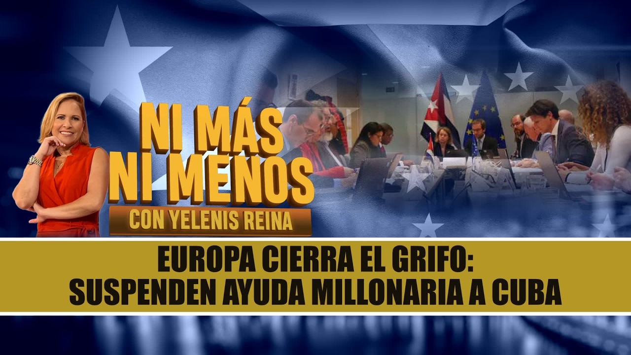 EUROPA CIERRA EL GRIFO 🚨Suspenden la ayuda a Cuba | Entrevista a Orlando Gutiérrez Boronat