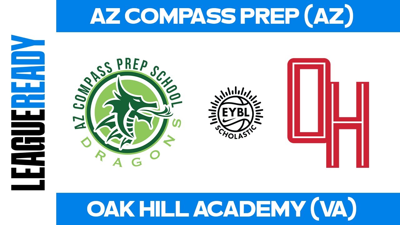 EYBL Scholastic - AZ Compass Prep (AZ) vs. Oak Hill Academy (VA)