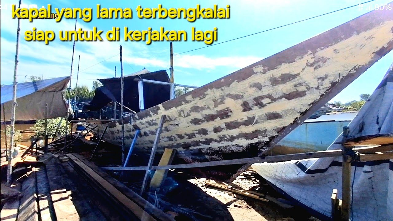SAYA LANJUT LAGI MENGERJAKAN KAPAL YANG SUDAH 2 TAHUN TERBENGKALAI