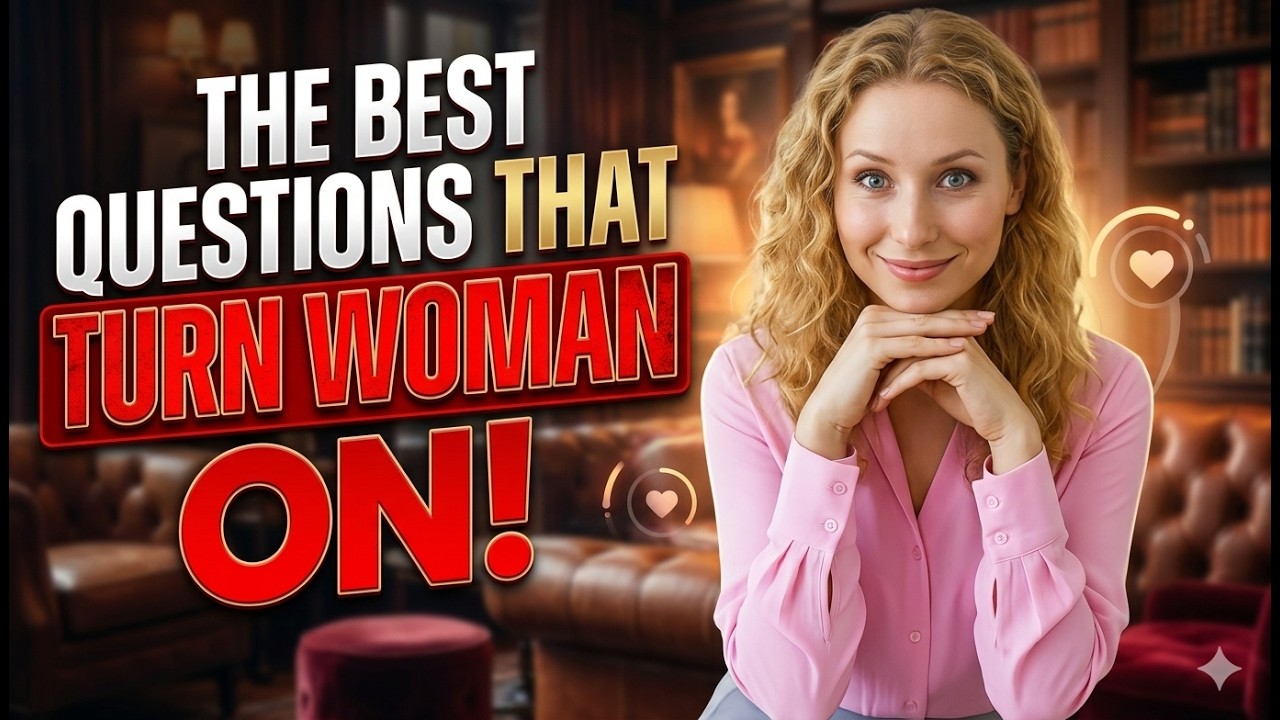 Ask Her These 6 Questions That Turn Women On Instantly Laurin ponce