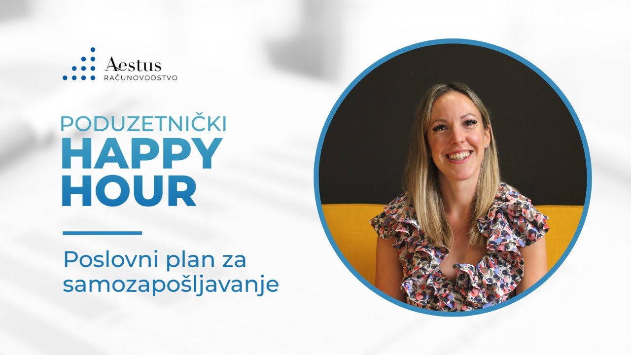 Poduzetnički happy hour: Poslovni plan za samozapošljavanje
