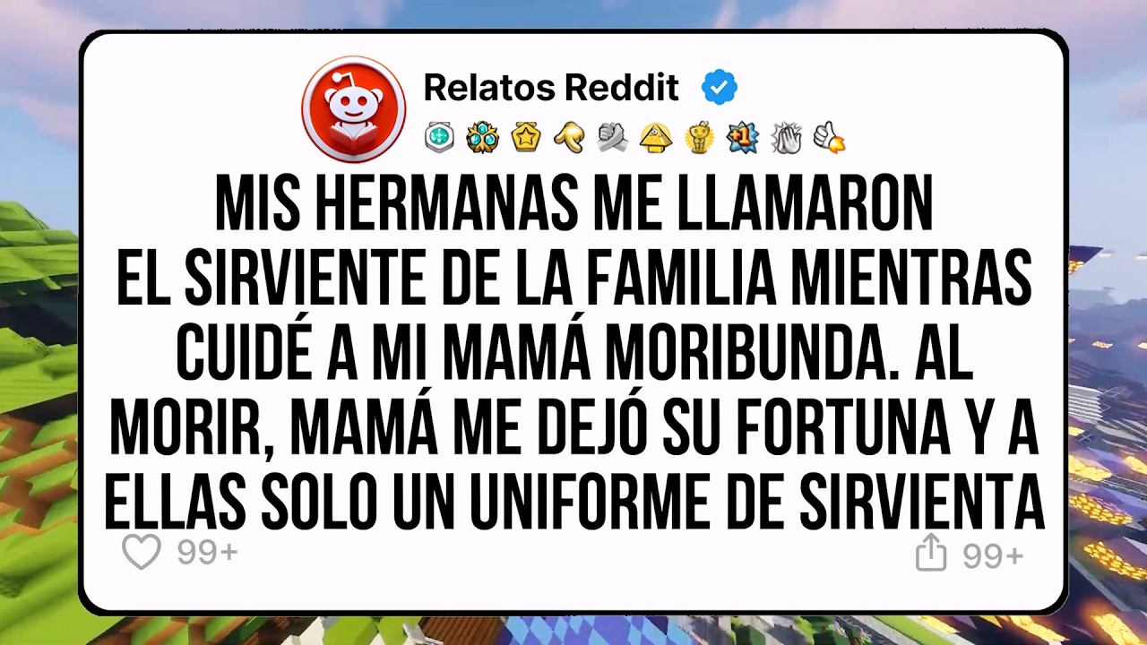 Mis hermanas me llamaron el sirviente de la familia mientras cuidé a mi mamá moribunda. Luego...