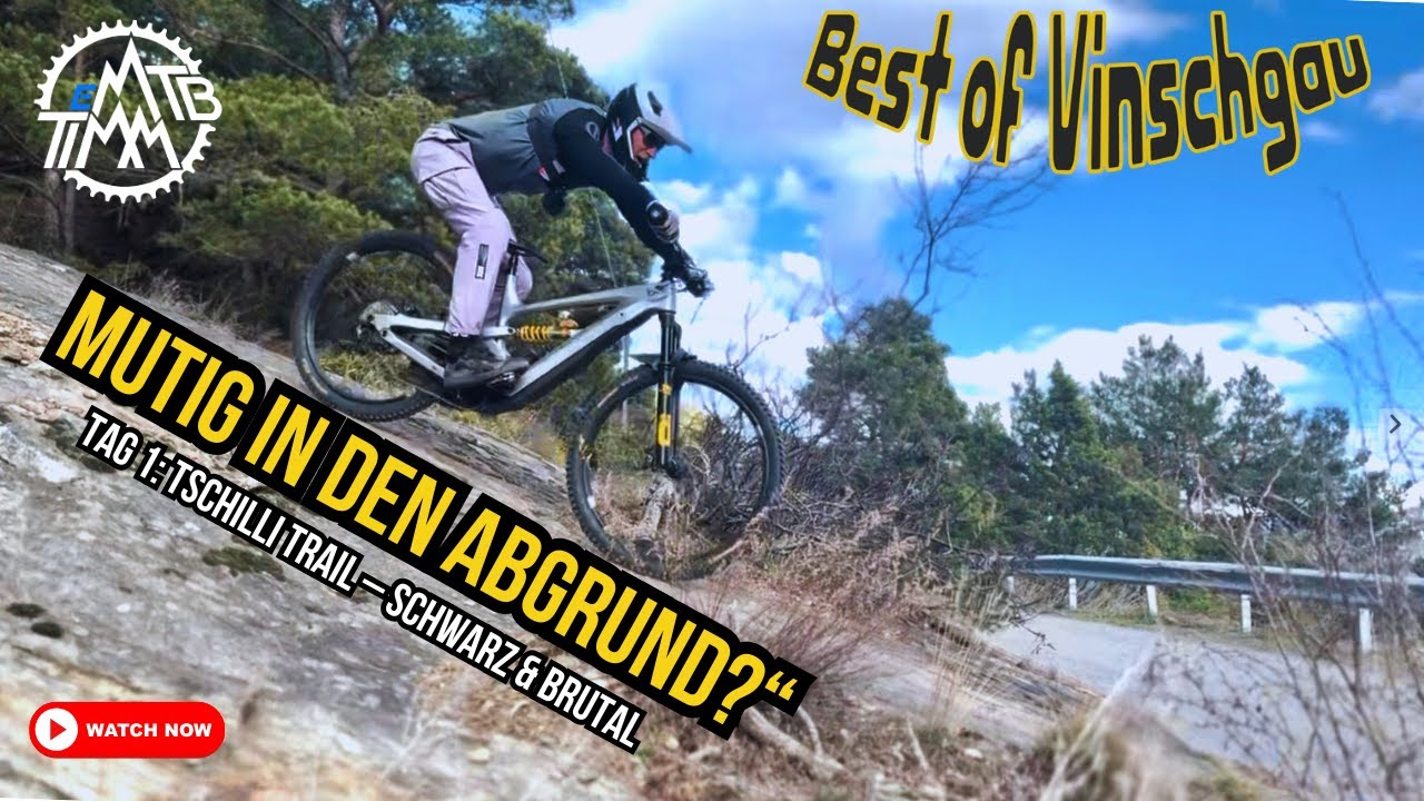 Best of eMTB Vinschgau – 4 krasse Trails an Tag 1️⃣: Tschilli, Sunny Benny, Holy Hansen & mehr! 🔥