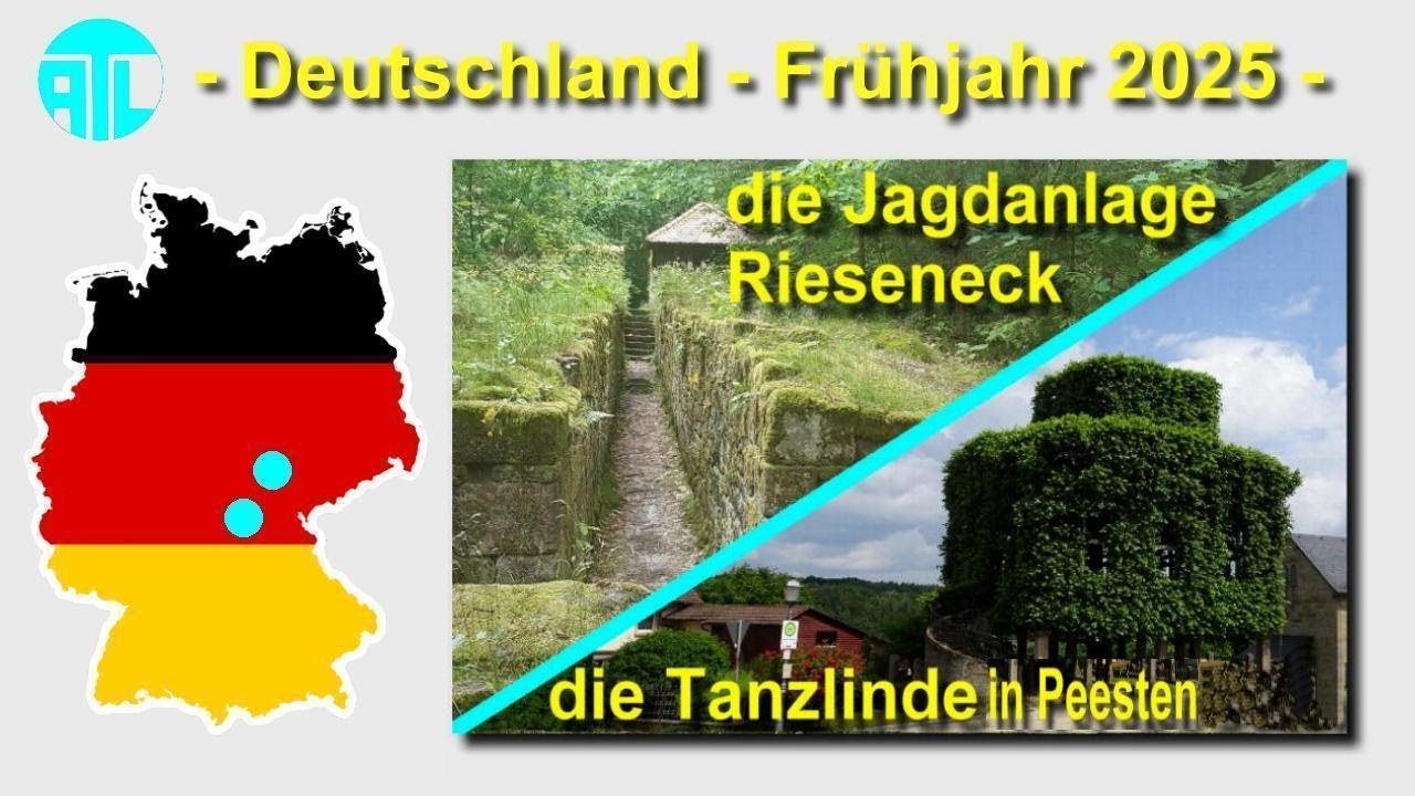 🟡 Jagdanlage Rieseneck 🦌 & Tanzlinde 🌳, Deutschlandreise 2025 Teil 9
