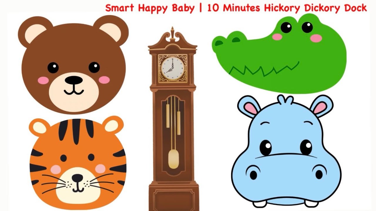 Smart Happy Baby | 10 Minutes Hickory Dickory Dock | 10 Minutes Baby Song | 10 Minutes Kids Song