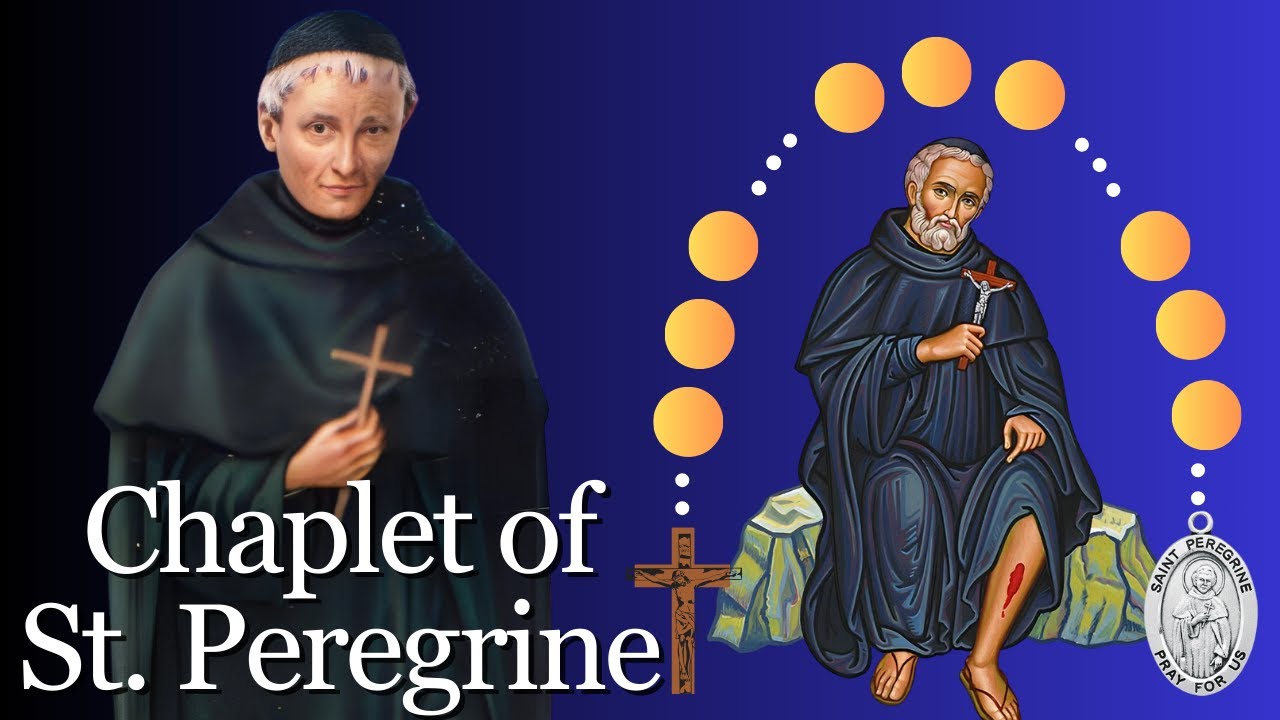 The Chaplet of St Peregrine — Patron Saint of Cancer & Serious Illness
