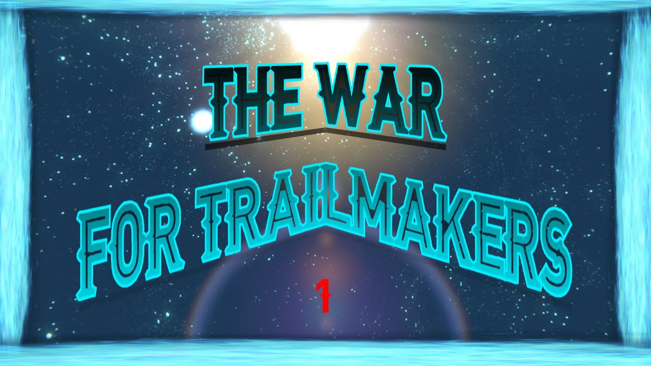 Trailmakers Challenge WEEK 1 ROUND 1 | The War For Territory