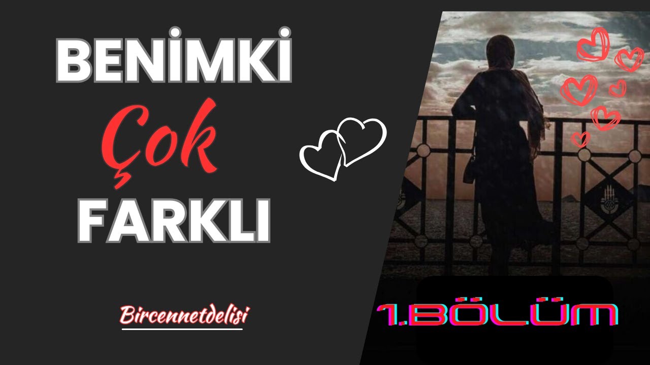 Benimki Çok Farklı - 1.Bölüm
