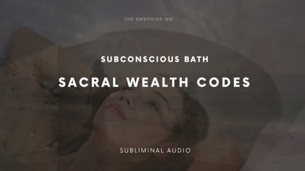 sacral wealth codes subliminal for manifesting generators and generators