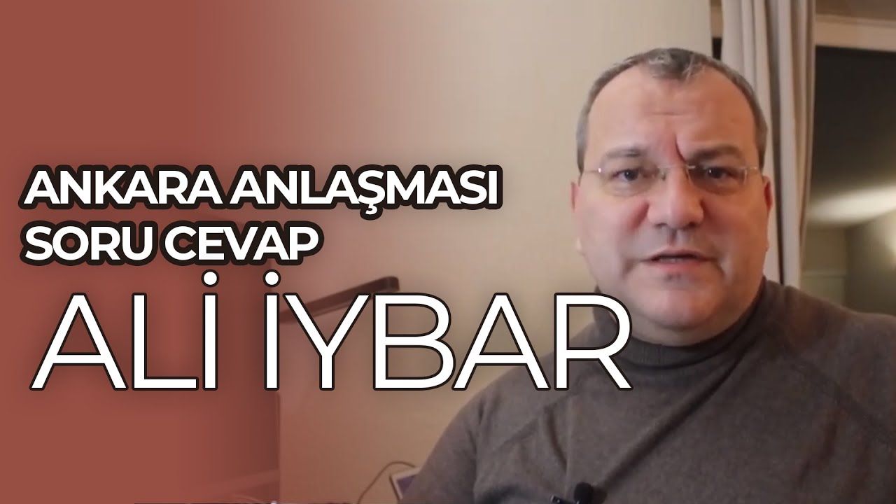 Ali Iybar - Yazilim Uzmani - Ankara Anlaşmalilar Soru Cevap