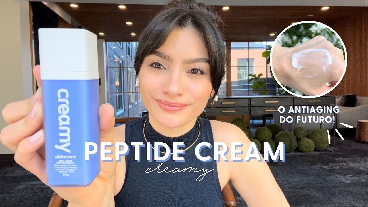 CREAMY | Peptide Cream - O Anti-aging do futuro | Thamires Nascimento